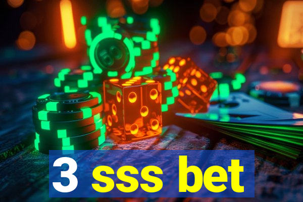 3 sss bet